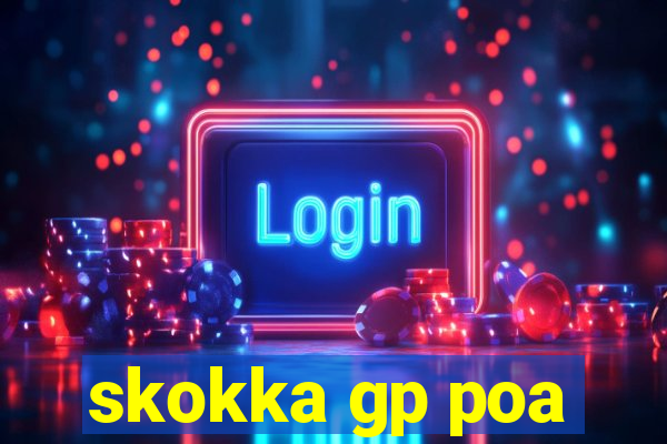 skokka gp poa